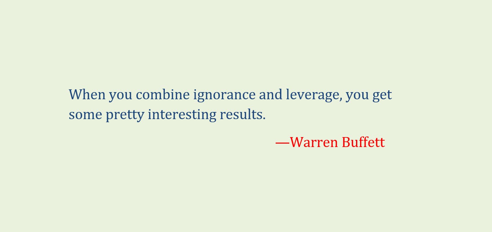 Quote on- Capital Structure and Financial Leverage